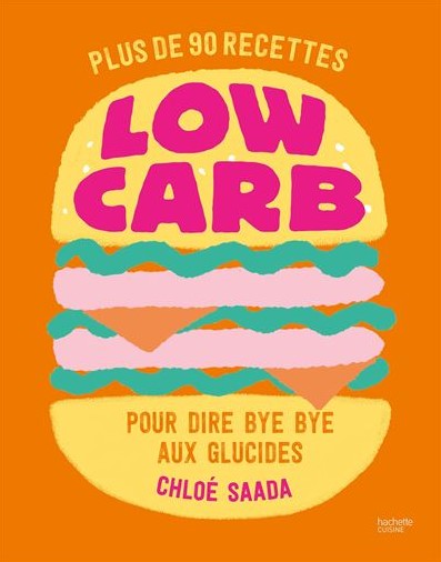 Low carb, Chloé SAADA